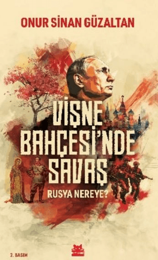 Vişne%20Bahçesi’nde%20Savaş%20-%20Rusya%20Nereye?