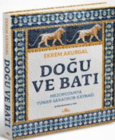 Doğu%20ve%20Batı%20(Ciltli)%20-%20Mezopotamya:%20Yunan%20Sanatının%20Kaynağı