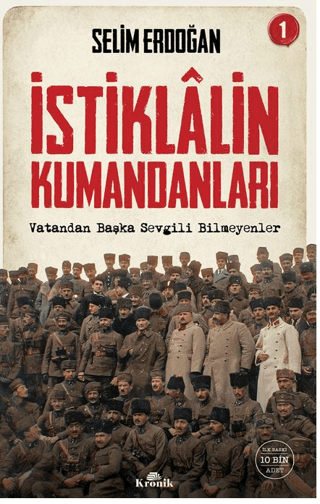 İstiklalin%20Kumandanları%201%20-%20Vatandan%20Başka%20Sevgili%20Bilmeyenler