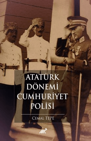 Atatürk%20Dönemi%20Cumhuriyet%20Polisi