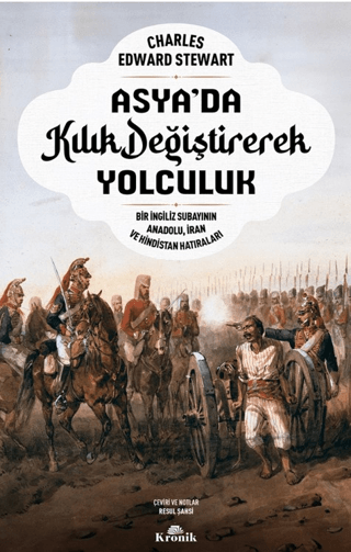 Asya’da%20Kılık%20Değiştirerek%20Yolculuk%20-%20Bir%20İngiliz%20Subayının%20Anadolu,%20İran%20ve%20Hindistan%20Hatıraları