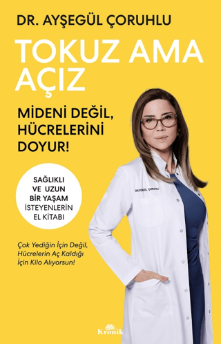 Tokuz%20Ama%20Açız%20Mideni%20Değil,%20Hücrelerini%20Doyur!