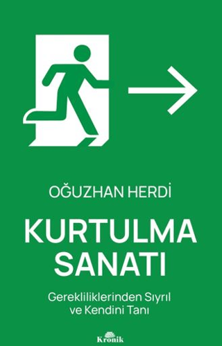 Kurtulma%20Sanatı%20-%20Gerekliliklerinden%20Sıyrıl%20ve%20Kendini%20Tanı