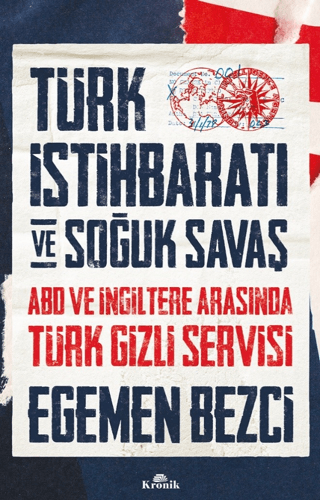 Türk%20İstihbaratı%20ve%20Soğuk%20Savaş%20-%20ABD%20ve%20İngiltere%20Arasında%20Türk%20Gizli%20Servisi