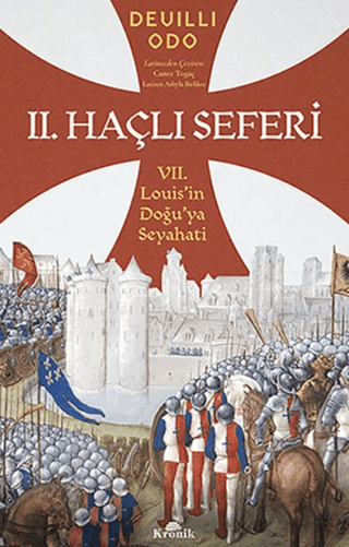 2.%20Haçlı%20Seferi%20-%207.%20Louis’in%20Doğu’ya%20Seyahati