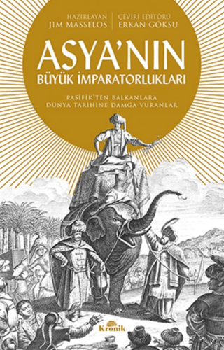 Asya’nın%20Büyük%20İmparatorlukları%20-%20Pasifik’ten%20Balkanlar’a%20Dünya%20Tarihine%20Damga%20Vuranlar