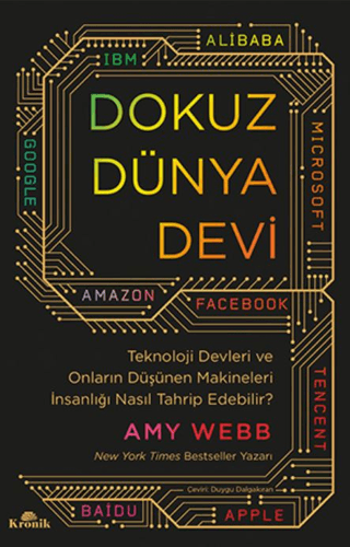 Dokuz%20Dünya%20Devi%20-%20Teknoloji%20Devleri%20ve%20Onların%20Düşünen%20Makineleri%20İnsanlığı%20Nasıl%20Tahrip%20Edebilir?