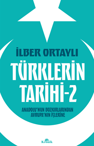 Türklerin%20Tarihi%202%20-%20Anadolu’nun%20Bozkırlarından%20Avrupa’nın%20İçlerine