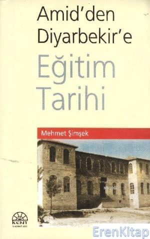 Amid’den%20Diyarbekir’e%20Eğitim%20Tarihi