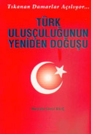 Türk%20Ulusçuluğunun%20Yeniden%20Doğuşu