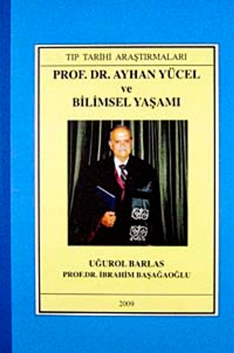 Prof.%20Dr.%20Ayhan%20Yücel%20ve%20Bilimsel%20Yaşamı