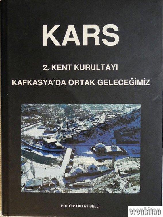 Kars%202.%20Kent%20Kurultayı%20Kafkasya’da%20Ortak%20Geleceğimiz