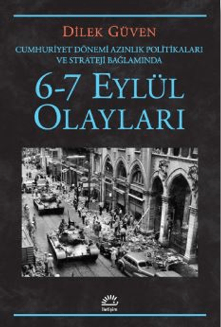 6-7%20Eylül%20Olayları%20%20Cumhuriyet%20Dönemi%20Azınlık%20Politikaları%20ve%20Stratejileri%20Bağlamında