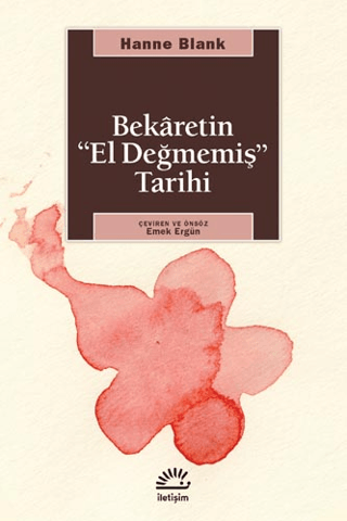 Bekaretin%20’El%20Değmemiş’%20Tarihi