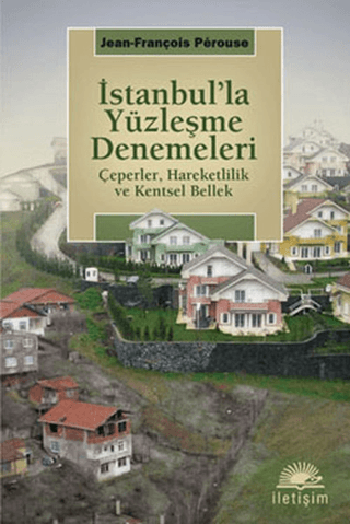 İstanbul’la%20Yüzleşme%20Denemeleri%20-%20Çeperle%20,%20Hareketlilik%20ve%20Kentsel%20Bellek