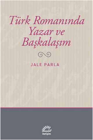 Türk%20Romanında%20Yazar%20ve%20Başkalaşım