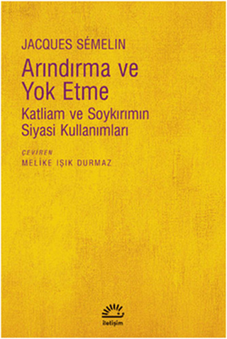 Arındırma%20ve%20Yok%20Etme%20-%20Katliam%20ve%20Soykırımın%20Siyasi%20Kullanımları