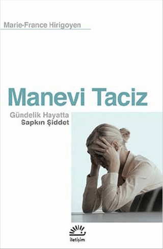 Manevi%20Taciz%20%20Gündelik%20Hayatta%20Sapkın%20Şiddet