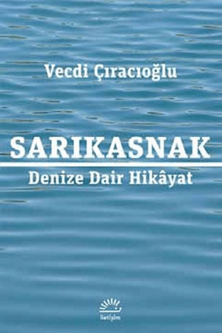 Sarıkasnak%20%20Denize%20Dair%20Hikayat