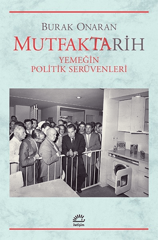 Mutfaktarih%20%20Yemeğin%20Politik%20Serüvenleri