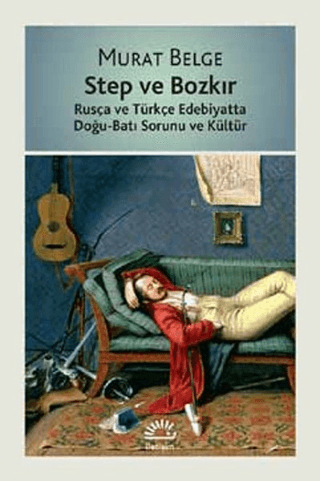 Step%20ve%20Bozkır%20%20Rusça%20ve%20Türkçe%20Edebiyatta%20DoğuBatı%20Sorunu%20ve%20Kültür