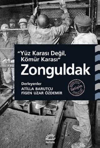 Zonguldak%20-%20Yüz%20Karası%20Değil,%20Kömür%20Karası