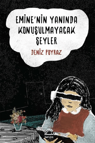 Emine’nin%20Yanında%20Konuşulmayacak%20Şeyler