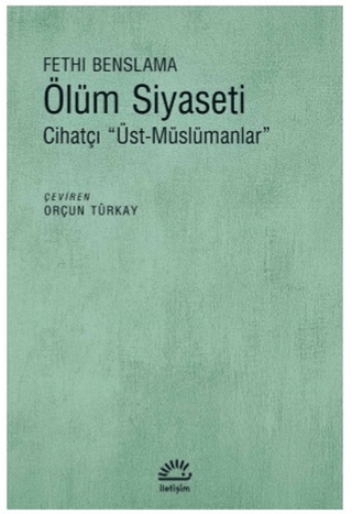 Ölüm%20Siyaseti%20-%20Cihatçı%20Üst%20Müslümancılar