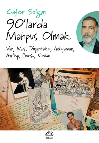 90’larda%20Mahpus%20Olmak%20-%20Van,%20Muş,%20Diyarbakır,%20Adıyaman,%20Antep,%20Bursa,%20Kaman