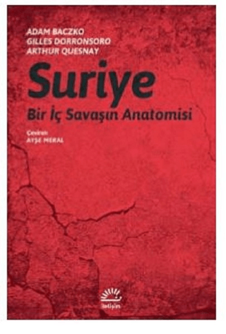 Suriye%20-%20Bir%20İç%20Savaşın%20Anatomisi