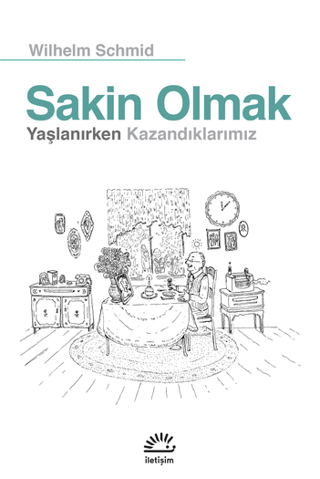 Sakin%20Olmak:%20Yaşlanırken%20Kazandıklarımız