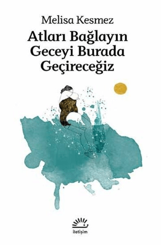 Atları%20Bağlayın%20Geceyi%20Burada%20Geçireceğiz