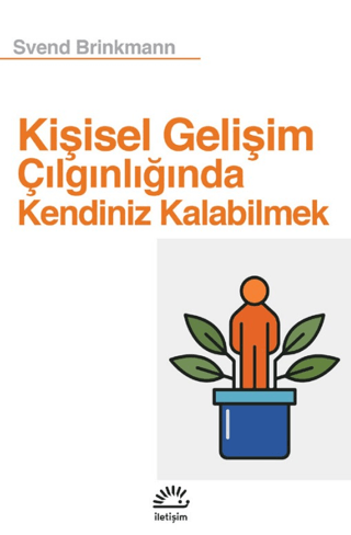 Kişisel%20Gelişim%20Çılgınlığında%20Kendiniz%20Kalabilmek