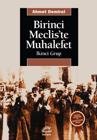 Birinci%20Meclis’te%20Muhalefet%20%20İkinci%20Grup