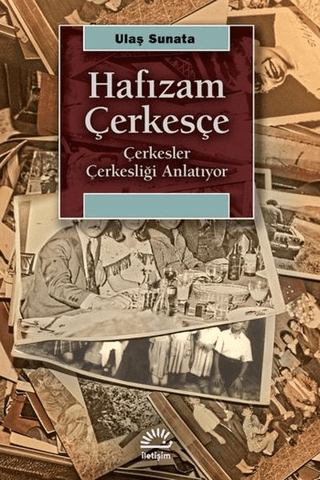 Hafızam%20Çerkesçe%20-%20Çerkesler%20Çerkesliği%20Anlatıyor