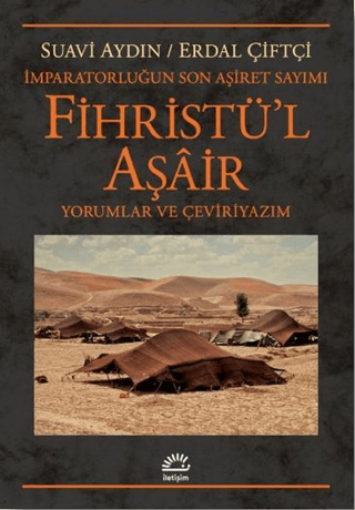 Fihristü’l%20Aşair%20-%20İmparatorluğun%20Son%20Aşiret%20Sayımı%20-%20Yorumlar%20ve%20Çeviriyazım