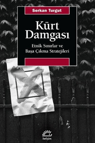 Kürt%20Damgası%20-%20Etnik%20Sınırlar%20ve%20Başa%20Çıkma%20Stratejileri