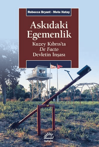 Askıdaki%20Egemenlik%20-%20Kuzey%20Kıbrıs’ta%20De%20Facto%20Devletin%20İnşası