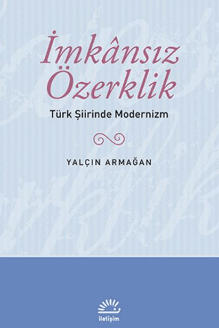 İmkansız%20Özerklik%20-%20Türk%20Şiirinde%20Modernizm