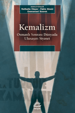 Kemalizm%20-%20Osmanlı%20Sonrası%20Dünyada%20Ulusaşırı%20Siyaset