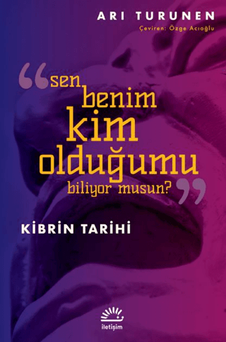 Kibrin%20Tarihi%20-%20Sen%20Benim%20Kim%20Olduğumu%20Biliyor%20Musun?