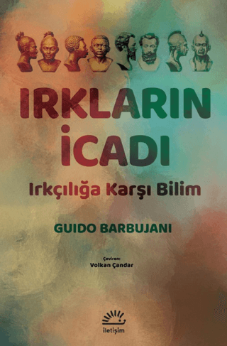 Irkların%20İcadı%20-%20Irkçılığa%20Karşı%20Bilim