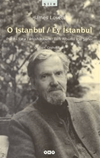 O%20Istanbul%20-%20Poems%20for%20a%20Turkish%20Album%20:%20Ey%20İstanbul%20-%20Türk%20Albümü%20İçin%20Şiirler