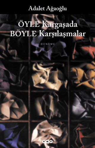 Öyle%20Kargaşada%20Böyle%20Karşılaşmalar