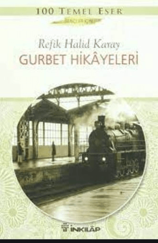 Gurbet%20Hikayeleri%20-%20100%20Temel%20Eser%20-%20Gençler%20İçin