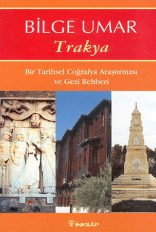 Trakya%20-%20Bir%20Tarihsel%20Coğrafya%20Araştırması%20ve%20Gezi%20Rehberi