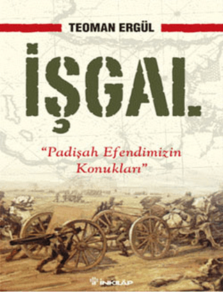 İşgal%20-%20Padişah%20Efendimizin%20Konukları