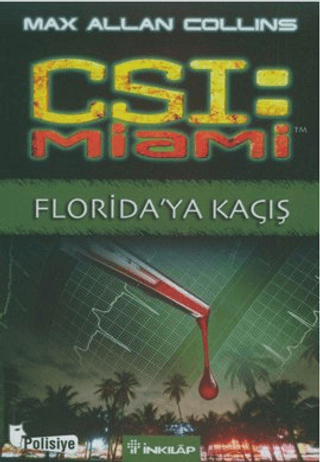 CSI:%20Miami%20Florida’ya%20Kaçış