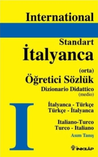 İtalyanca%20-%20Türkçe%20/%20Türkçe%20-%20İtalyanca%20Standart%20Sözlük%20(Orta)%20-%20Öğretici%20Sözlük%20-%20Dizionario%20Didattico%20(Medio)