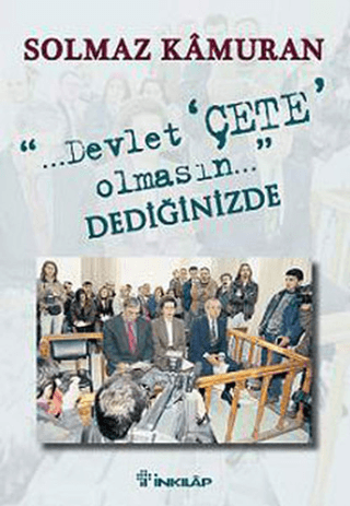 Devlet%20Çete%20Olmasın%20Dediğinizde